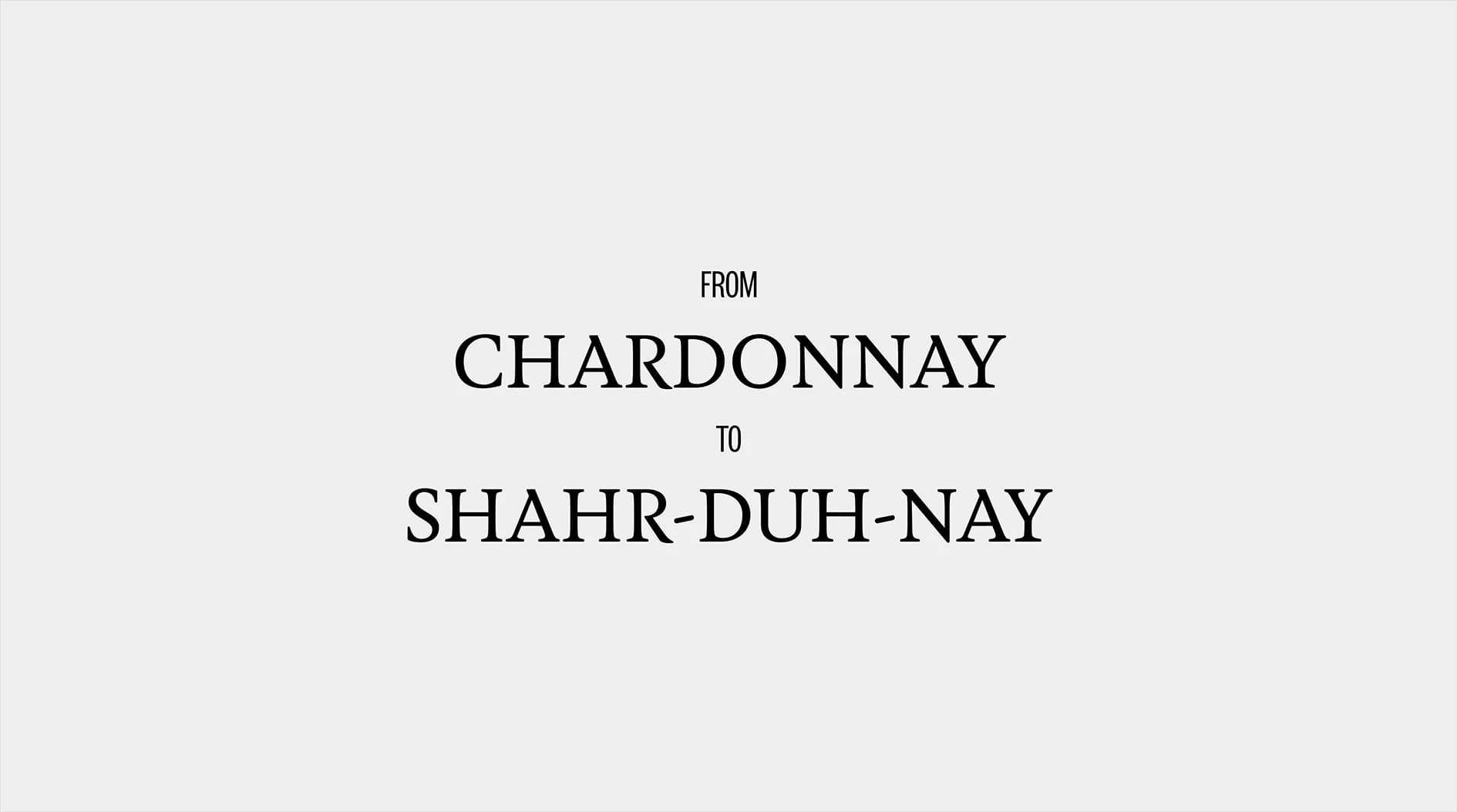 Pronunciation guide card for Chardonnay and Shahr-duh-nay, showing the phonetic breakdown of wine names in the Shwung identity.